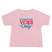 Load image into Gallery viewer, Positive Vibes Only Baby Jersey Short Sleeve Tee