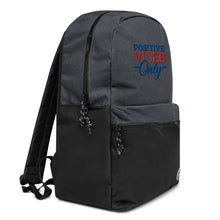 Load image into Gallery viewer, Positive Vibes Only Embroidered Champion Backpack