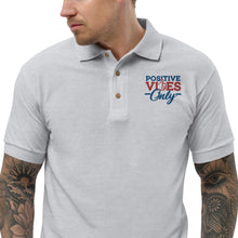 Load image into Gallery viewer, Positive Vibes Only Embroidered Polo Shirt