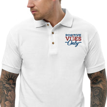 Load image into Gallery viewer, Positive Vibes Only Embroidered Polo Shirt