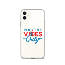 Load image into Gallery viewer, Positive Vibes Only iPhone Case