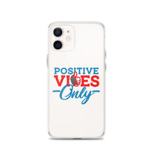 Load image into Gallery viewer, Positive Vibes Only iPhone Case