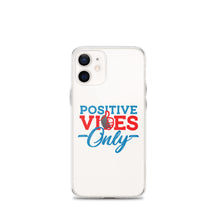 Load image into Gallery viewer, Positive Vibes Only iPhone Case