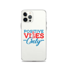 Load image into Gallery viewer, Positive Vibes Only iPhone Case