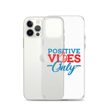 Load image into Gallery viewer, Positive Vibes Only iPhone Case