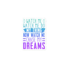 Load image into Gallery viewer, Chase My Dreams Bubble-free stickers