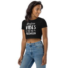 Load image into Gallery viewer, Positive Vibes Organic Crop Top