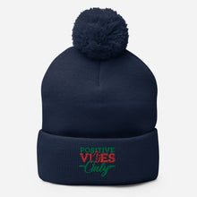 Load image into Gallery viewer, Positive Vibes Only Holiday Pom-Pom Beanie