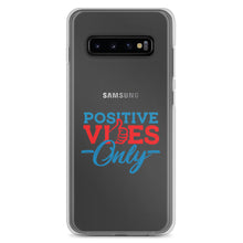 Load image into Gallery viewer, Positive Vibes Only Samsung Case