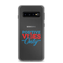 Load image into Gallery viewer, Positive Vibes Only Samsung Case