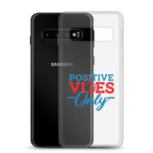 Load image into Gallery viewer, Positive Vibes Only Samsung Case