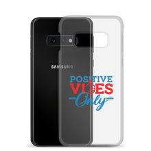 Load image into Gallery viewer, Positive Vibes Only Samsung Case