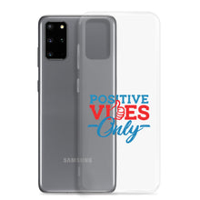 Load image into Gallery viewer, Positive Vibes Only Samsung Case