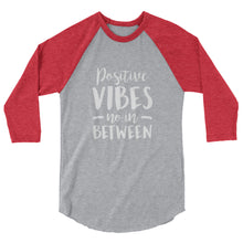 Load image into Gallery viewer, Positive Vibes 3/4 sleeve raglan shirt