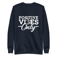 Load image into Gallery viewer, Positive Vibes Only B&W Unisex Fleece Pullover