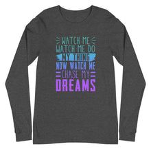 Load image into Gallery viewer, Chase My Dreams Unisex Long Sleeve Tee