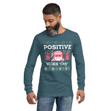 Load image into Gallery viewer, Positive Vibes Only Ugly Christmas Sweater Unisex Long Sleeve Tee