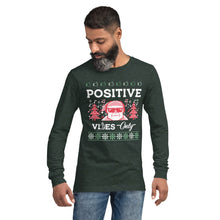Load image into Gallery viewer, Positive Vibes Only Ugly Christmas Sweater Unisex Long Sleeve Tee