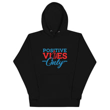 Load image into Gallery viewer, Positive Vibes Only Unisex Hoodie