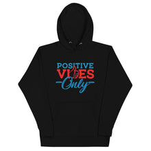 Load image into Gallery viewer, Positive Vibes Only Unisex Premium Hoodie