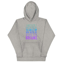 Load image into Gallery viewer, Chase My Dreams Unisex Hoodie