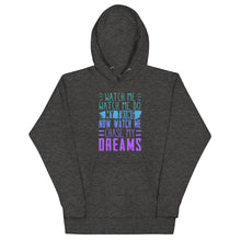 Load image into Gallery viewer, Chase My Dreams Unisex Hoodie
