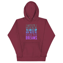 Load image into Gallery viewer, Chase My Dreams Unisex Hoodie