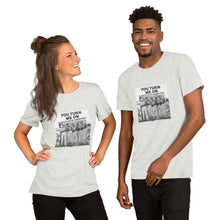 Load image into Gallery viewer, You Turn Me On Short-Sleeve Unisex T-Shirt