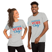 Load image into Gallery viewer, Positive Vibes Only Short-Sleeve Unisex Soft T-Shirt