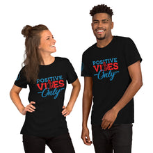 Load image into Gallery viewer, Positive Vibes Only Short-Sleeve Unisex Soft T-Shirt