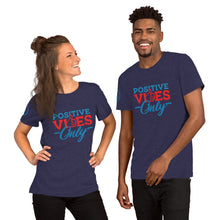 Load image into Gallery viewer, Positive Vibes Only Short-Sleeve Unisex Soft T-Shirt