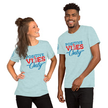 Load image into Gallery viewer, Positive Vibes Only Short-Sleeve Unisex Soft T-Shirt