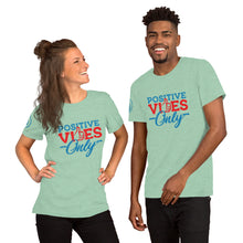 Load image into Gallery viewer, Positive Vibes Only Short-Sleeve Unisex Soft T-Shirt