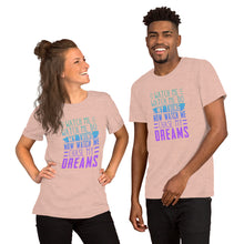Load image into Gallery viewer, Chase My Dreams Short-Sleeve Unisex T-Shirt
