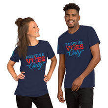 Load image into Gallery viewer, Positive Vibes Only Short-Sleeve Unisex Soft T-Shirt