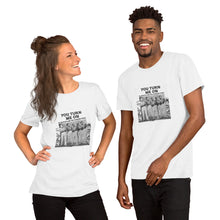 Load image into Gallery viewer, You Turn Me On Short-Sleeve Unisex T-Shirt