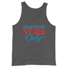 Load image into Gallery viewer, Positive Vibes Only Unisex Tank Top