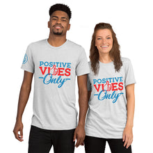 Load image into Gallery viewer, Positive Vibes Only Short Sleeve Unisex Tri-Blend T-Shirt