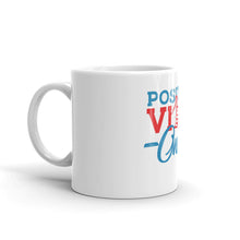 Load image into Gallery viewer, Positive Vibes Only White glossy mug