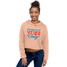 Load image into Gallery viewer, Positive Vibes Only Crop Hoodie