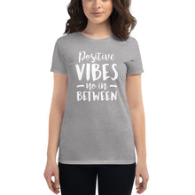 Load image into Gallery viewer, Positive Vibes Women's short sleeve t-shirt