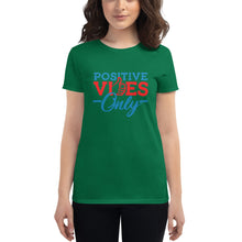 Load image into Gallery viewer, Positive Vibes Only Women's short sleeve t-shirt