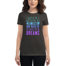 Load image into Gallery viewer, Chase My Dreams Women's short sleeve t-shirt