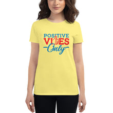 Load image into Gallery viewer, Positive Vibes Only Women's short sleeve t-shirt