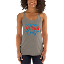 Load image into Gallery viewer, Positive Vibes Only Women's Racerback Tank