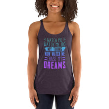 Load image into Gallery viewer, Chase My Dreams Women's Racerback Tank