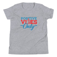 Load image into Gallery viewer, Positive Vibes Only Youth Short Sleeve T-Shirt