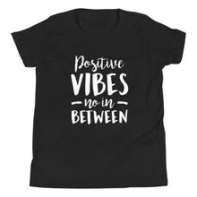 Load image into Gallery viewer, Positive Vibes Youth Short Sleeve T-Shirt