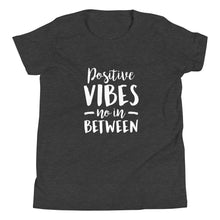 Load image into Gallery viewer, Positive Vibes Youth Short Sleeve T-Shirt