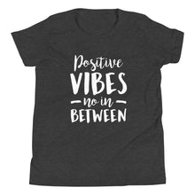 Load image into Gallery viewer, Positive Vibes Youth Short Sleeve T-Shirt